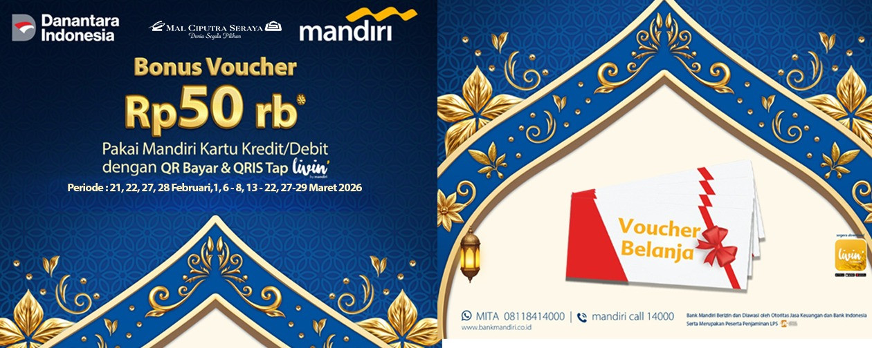 ✨ RAMADAN SPESIAL DI MAL CIPUTRA SERAYA ✨